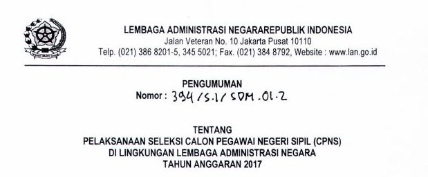 Pengumuman Pelaksanaan Seleksi CPNS Lembaga Administrasi Negara Tahun 2017