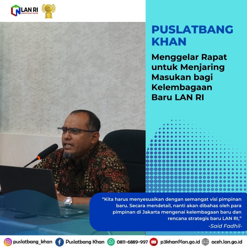 Puslatbang KHAN Menggelar Rapat untuk Menjaring Masukan bagi Kelembagaan Baru LAN RI