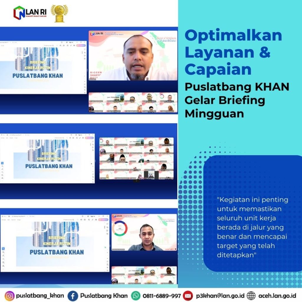 Optimalkan Layanan dan Capaian, Puslatbang KHAN Gelar Briefing Mingguan