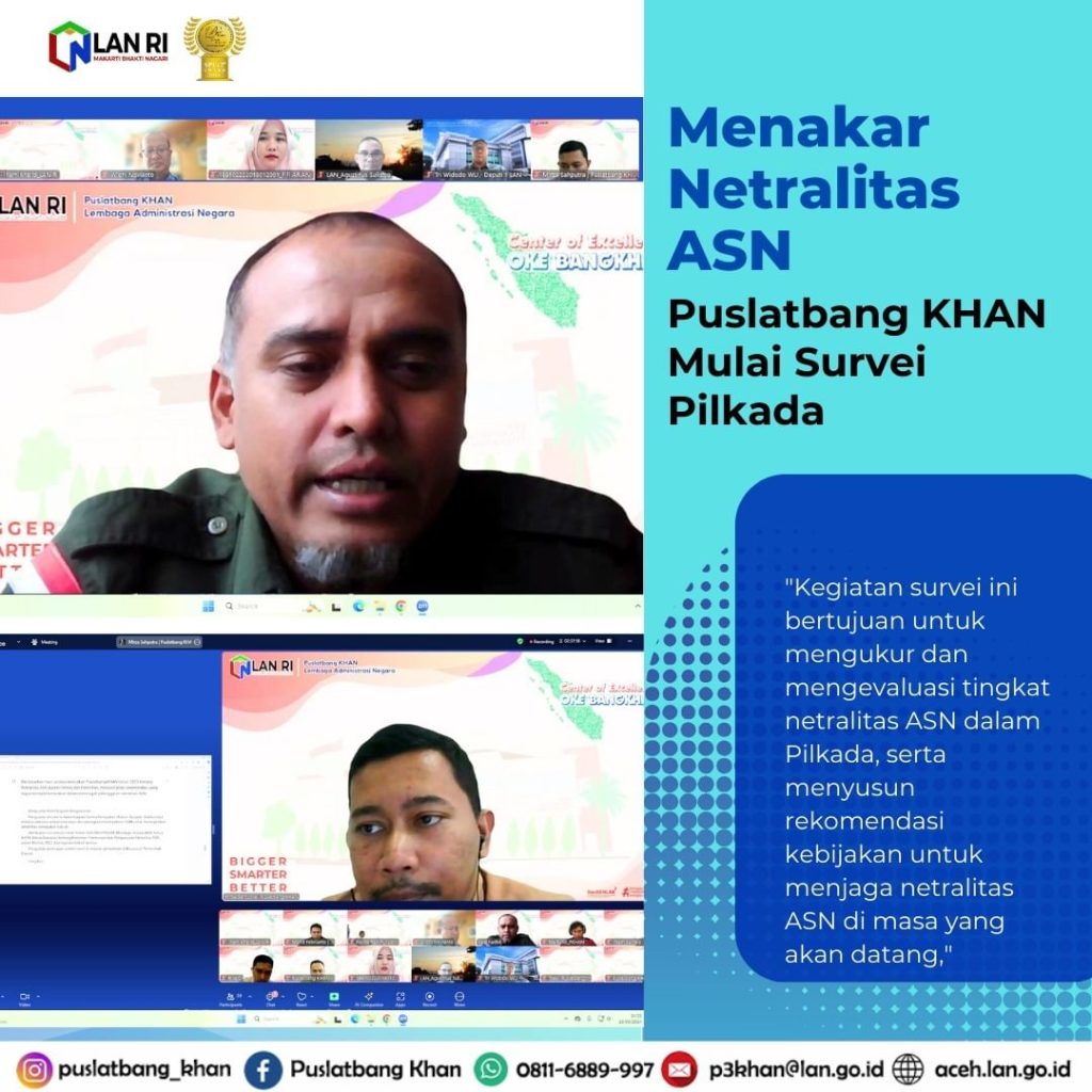 Menakar Netralitas ASN, Puslatbang KHAN Mulai Survei Pilkada