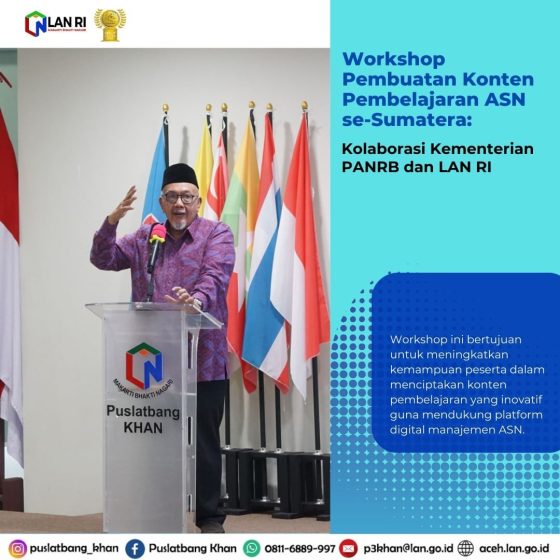 Workshop Pembuatan Konten Pembelajaran ASN se-Sumatera: Kolaborasi Kementerian PANRB dan LAN RI