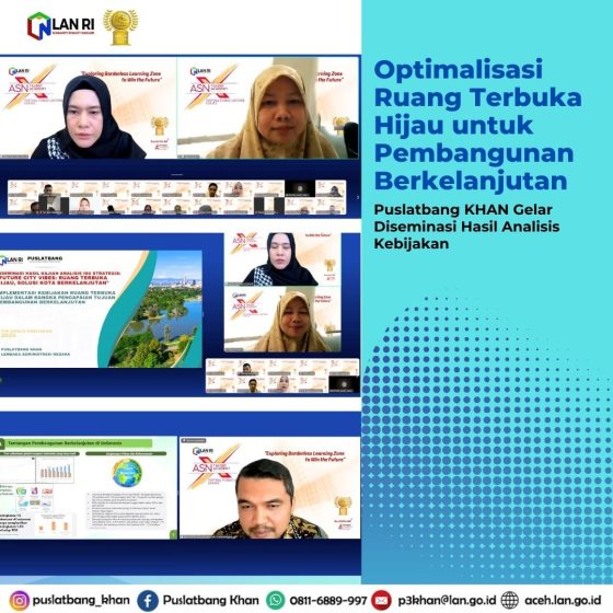 Optimalisasi Ruang Terbuka Hijau untuk Pembangunan Berkelanjutan, Puslatbang KHAN Gelar Diseminasi Hasil Analisis Kebijakan